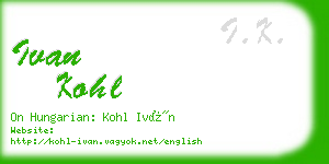 ivan kohl business card